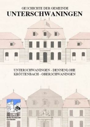 Geschichte der Gemeinde Unterschwaningen von Schrenk,  Johann, Thoma,  Hermann, Zerboni,  Horst von, Zerboni,  Maresi von