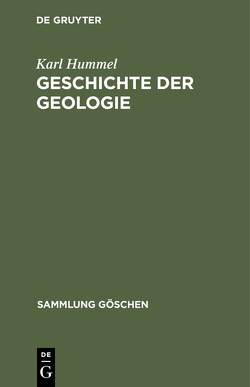 Geschichte der Geologie von Hummel,  Karl