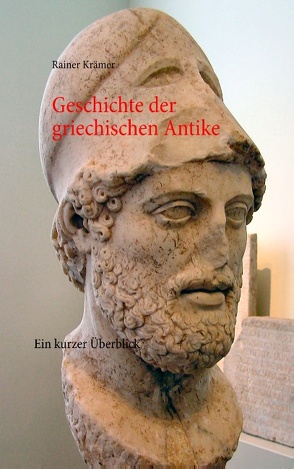 Geschichte der griechischen Antike von Krämer,  Rainer