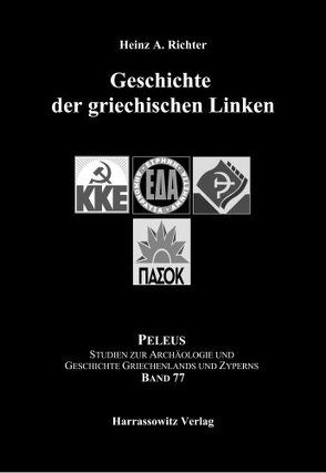 Geschichte der griechischen Linken von Richter,  Heinz A.