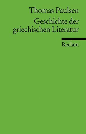 Geschichte der griechischen Literatur von Paulsen,  Thomas