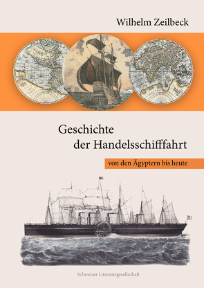 Geschichte der Handelsschifffahrt von Zeilbeck,  Wilhelm