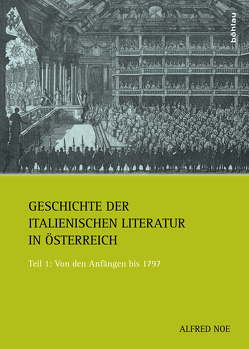 Geschichte der italienischen Literatur in Österreich von Noe,  Alfred