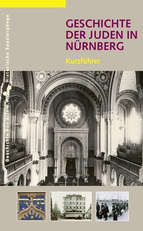 Geschichte der Juden in Nürnberg von Schmidt,  Alexander, Windsheimer,  Bernd