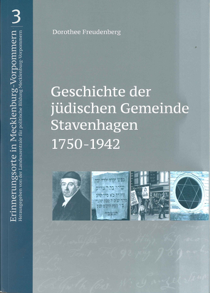 Geschichte der jüdischen Gemeinde Stavenhagen 1750-1942 von Freudenberg,  Dorothee