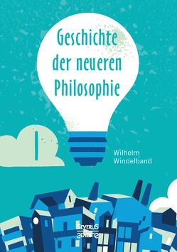Geschichte der neueren Philosophie von Windelband,  Wilhelm