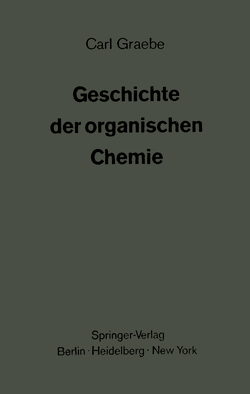 Geschichte der organischen Chemie von Graebe,  Carl