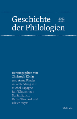 Geschichte der Philologien von Kinder,  Anna, Koenig,  Christoph