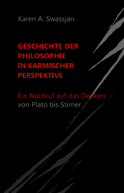 Geschichte der Philosophie in karmischer Perspektive von Swassjan,  Karen