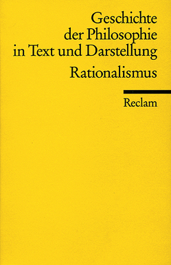 Geschichte der Philosophie in Text und Darstellung / Rationalismus von Specht,  Rainer