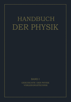 Geschichte der Physik Vorlesungstechnik von Geiger,  H., Scheel,  K.