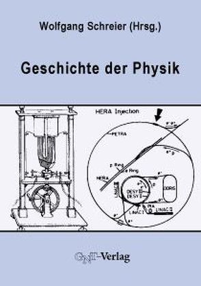 Geschichte der Physik von Schreier,  Wolfgang