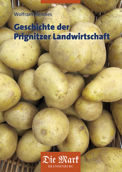 Geschichte der Prignitzer Landwirtschaft von Hennies,  Wolfram