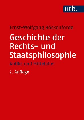 Geschichte der Rechts- und Staatsphilosophie von Böckenförde,  Ernst-Wolfgang