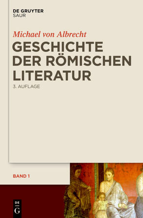 Geschichte der römischen Literatur von Albrecht,  Michael von