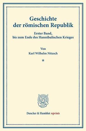 Geschichte der römischen Republik. von Nitzsch,  Karl Wilhelm, Thouret,  Georg