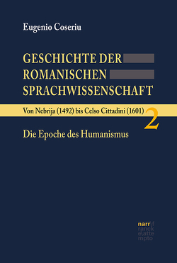 Geschichte der romanischen Sprachwissenschaft von Coseriu,  Eugenio