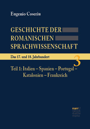 Geschichte der romanischen Sprachwissenschaft von Coseriu,  Eugenio