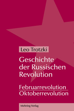 Geschichte der Russischen Revolution von Trotzki,  Leo