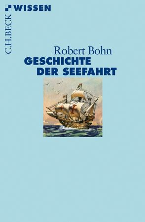 Geschichte der Seefahrt von Bohn,  Robert