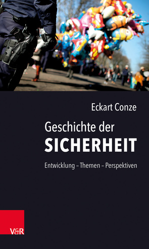 Geschichte der Sicherheit von Conze,  Eckart