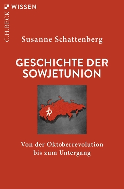 Geschichte der Sowjetunion von Schattenberg,  Susanne