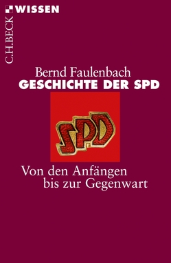 Geschichte der SPD von Faulenbach,  Bernd