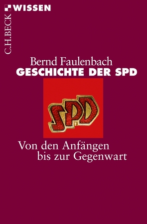 Geschichte der SPD von Faulenbach,  Bernd