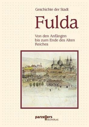 Geschichte der Stadt Fulda – Band I von Hamberger,  Wolfgang