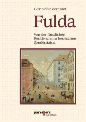 Geschichte der Stadt Fulda – Band II von Hamberger,  Wolfgang