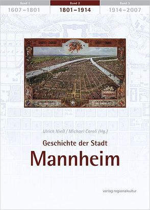 Geschichte der Stadt Mannheim von Caroli,  Michael, Nieß,  Ulrich