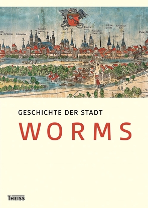 Geschichte der Stadt Worms von Boennen,  Gerold