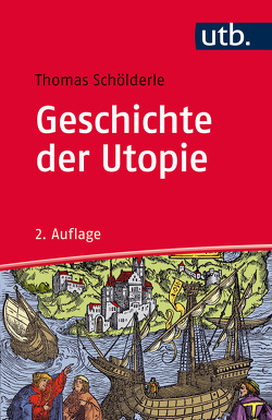 Geschichte der Utopie von Schölderle,  Thomas