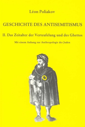 Geschichte des Antisemitismus. von Heintz,  Georg, Pfisterer,  Rudolf, Poliakov,  Léon