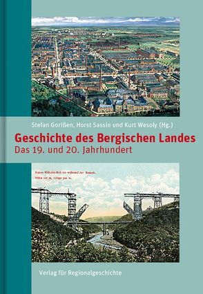 Geschichte des Bergischen Landes von Gorißen,  Stefan, Sassin,  Horst, Wesoly,  Kurt