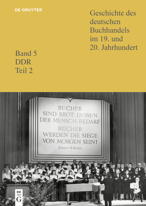 Geschichte des deutschen Buchhandels im 19. und 20. Jahrhundert. DDR / Verlage 2 von Links,  Christoph, Lokatis,  Siegfried, Saur,  Klaus G., Wurm,  Carsten