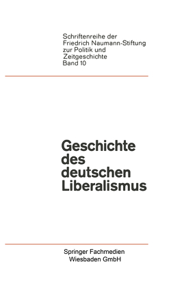 Geschichte des deutschen Liberalismus von Luchtenberg,  Paul