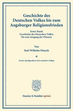 Geschichte des Deutschen Volkes bis zum Augsburger Religionsfrieden. von Matthäi,  Georg, Nitzsch,  Karl Wilhelm