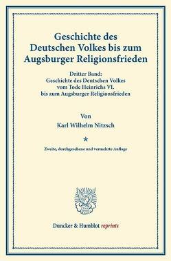 Geschichte des Deutschen Volkes bis zum Augsburger Religionsfrieden. von Matthäi,  Georg, Nitzsch,  Karl Wilhelm