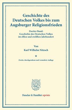 Geschichte des Deutschen Volkes bis zum Augsburger Religionsfrieden. von Matthäi,  Georg, Nitzsch,  Karl Wilhelm