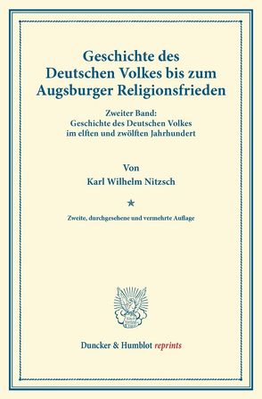Geschichte des Deutschen Volkes bis zum Augsburger Religionsfrieden. von Matthäi,  Georg, Nitzsch,  Karl Wilhelm