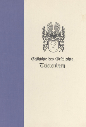 Geschichte des Geschlechts Trierenberg von Trierenberg,  Georg