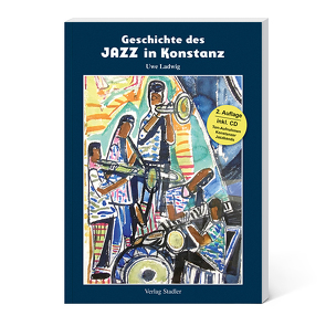 Geschichte des Jazz in Konstanz von Ladwig,  Uwe