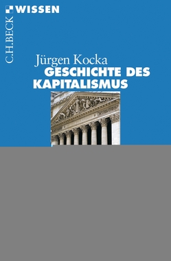 Geschichte des Kapitalismus von Kocka,  Jürgen