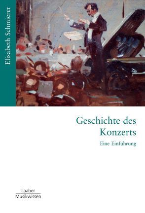 Geschichte des Konzerts von Schmierer,  Elisabeth