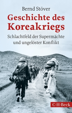 Geschichte des Koreakriegs von Stöver,  Bernd