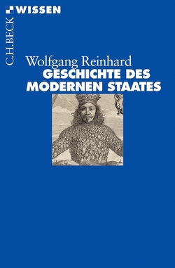 Geschichte des modernen Staates von Reinhard,  Wolfgang