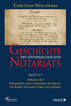 Geschichte des österreichischen Notariats von Neschwara,  Christian