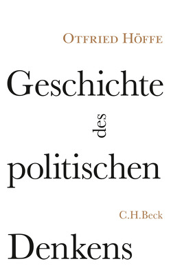 Geschichte des politischen Denkens von Höffe,  Otfried