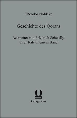 Geschichte des Qorans von Nöldeke,  Theodor
